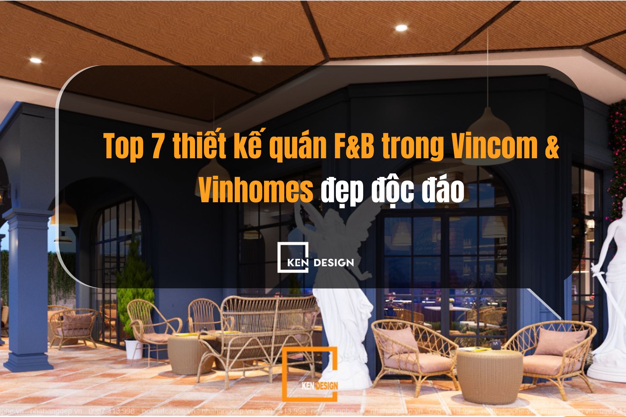 Học hỏi top những quán cafe nhà hàng đẹp tại Vincom & Vinhome